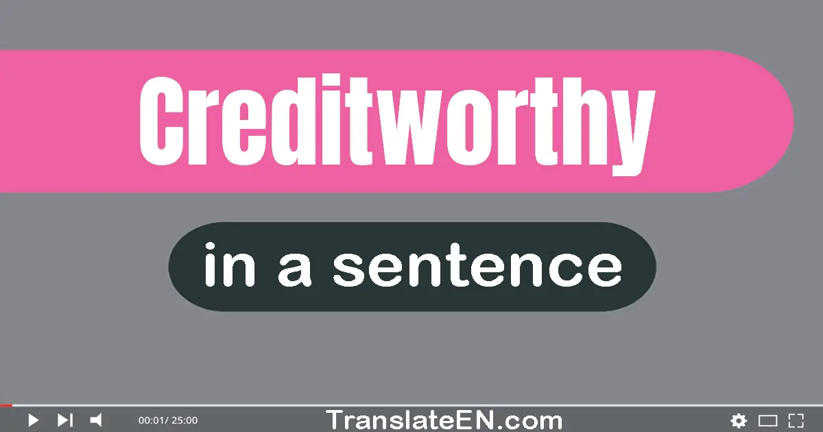 Creditworthy in a sentence