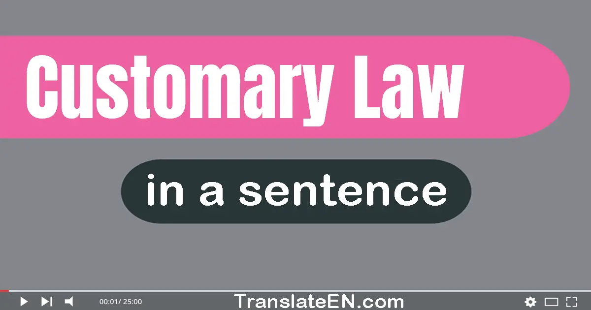 Customary Law in a sentence