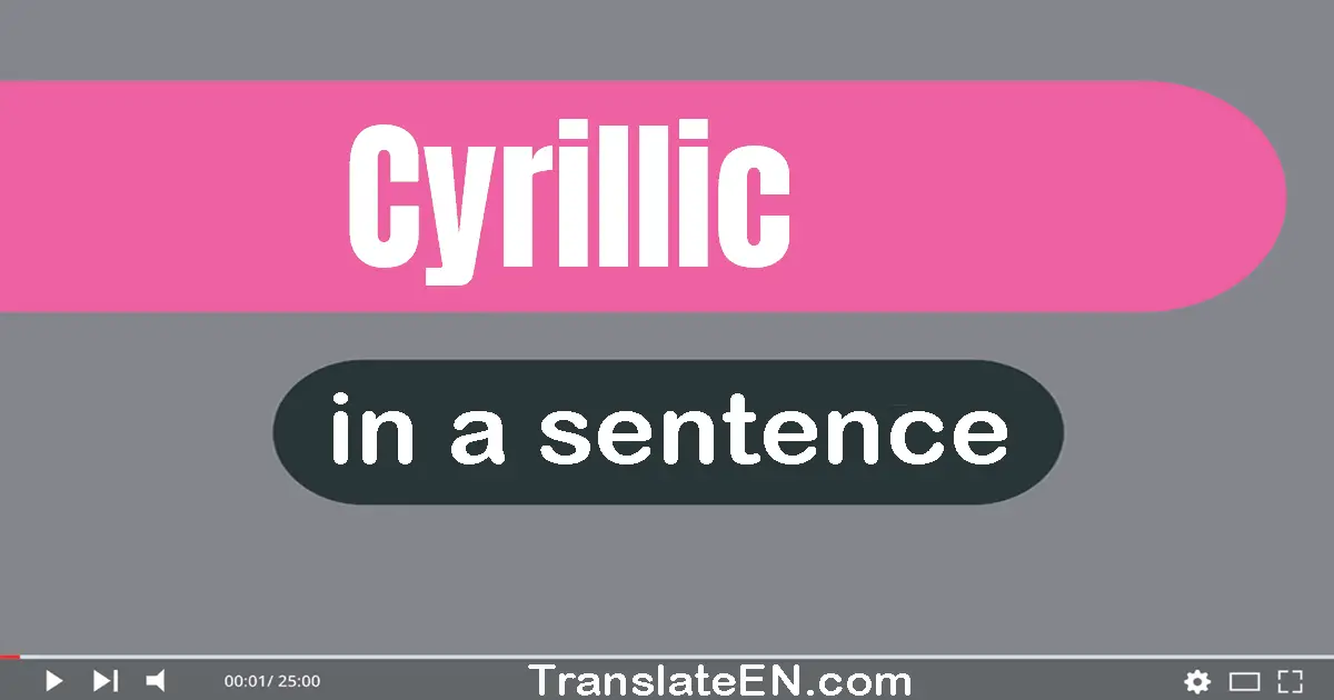 Cyrillic in a sentence