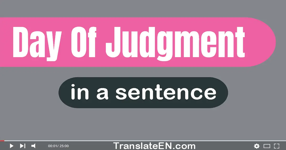 Day Of Judgment in a sentence