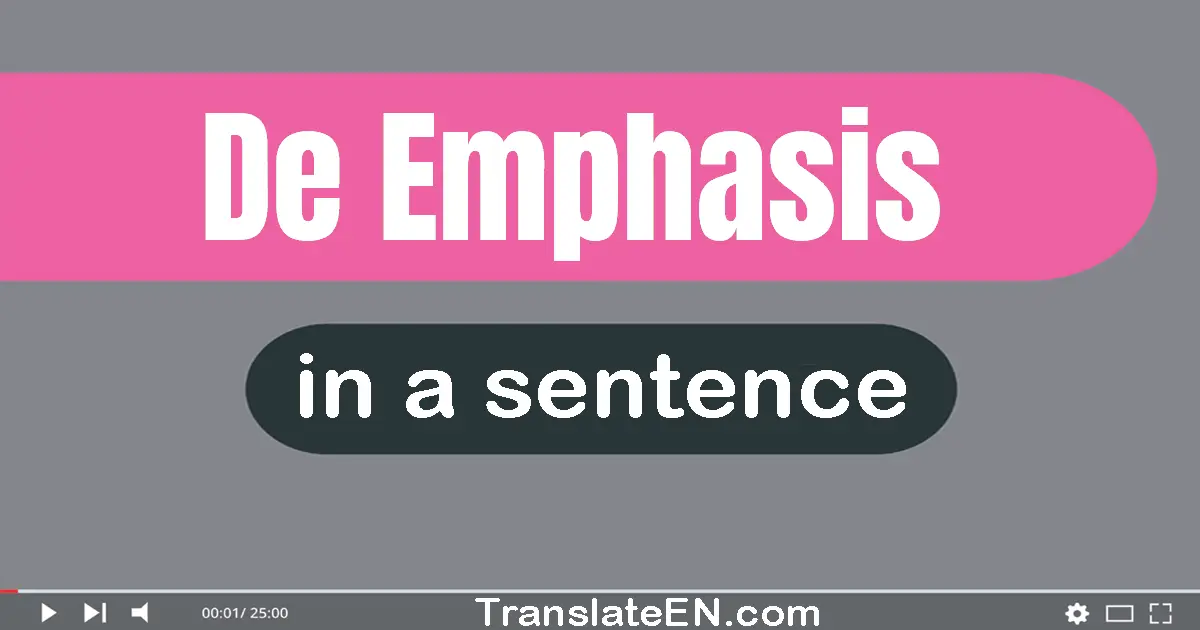 De-emphasis in a sentence