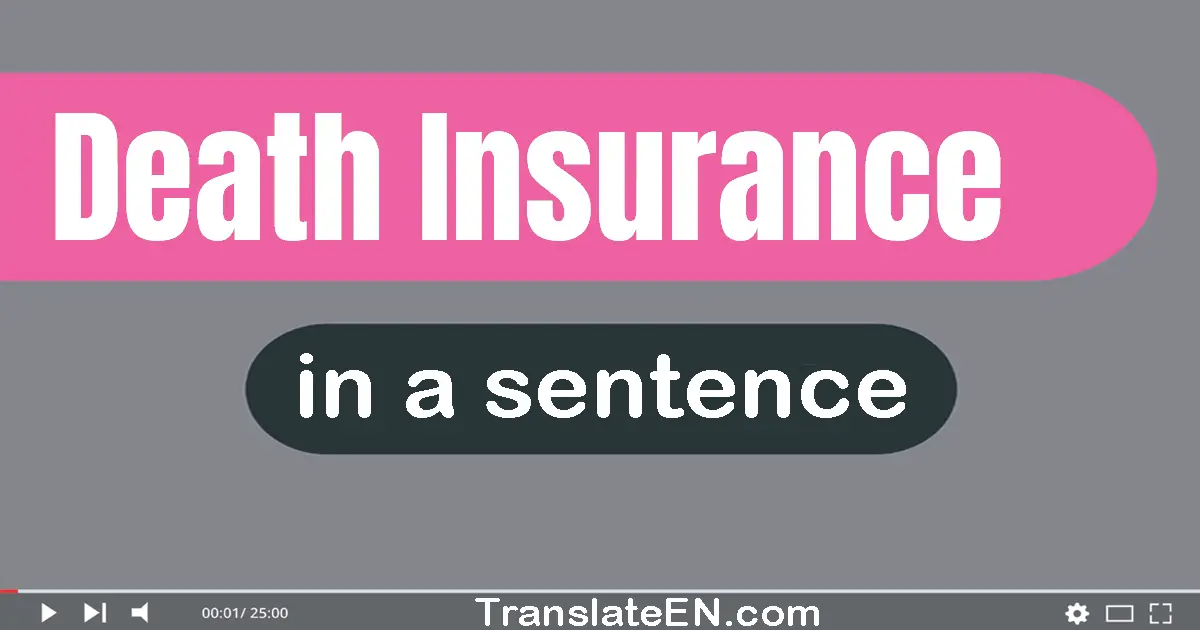 Death Insurance in a sentence