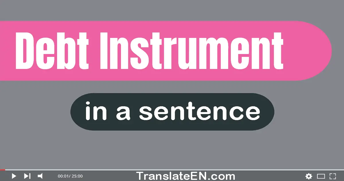 Debt Instrument in a sentence