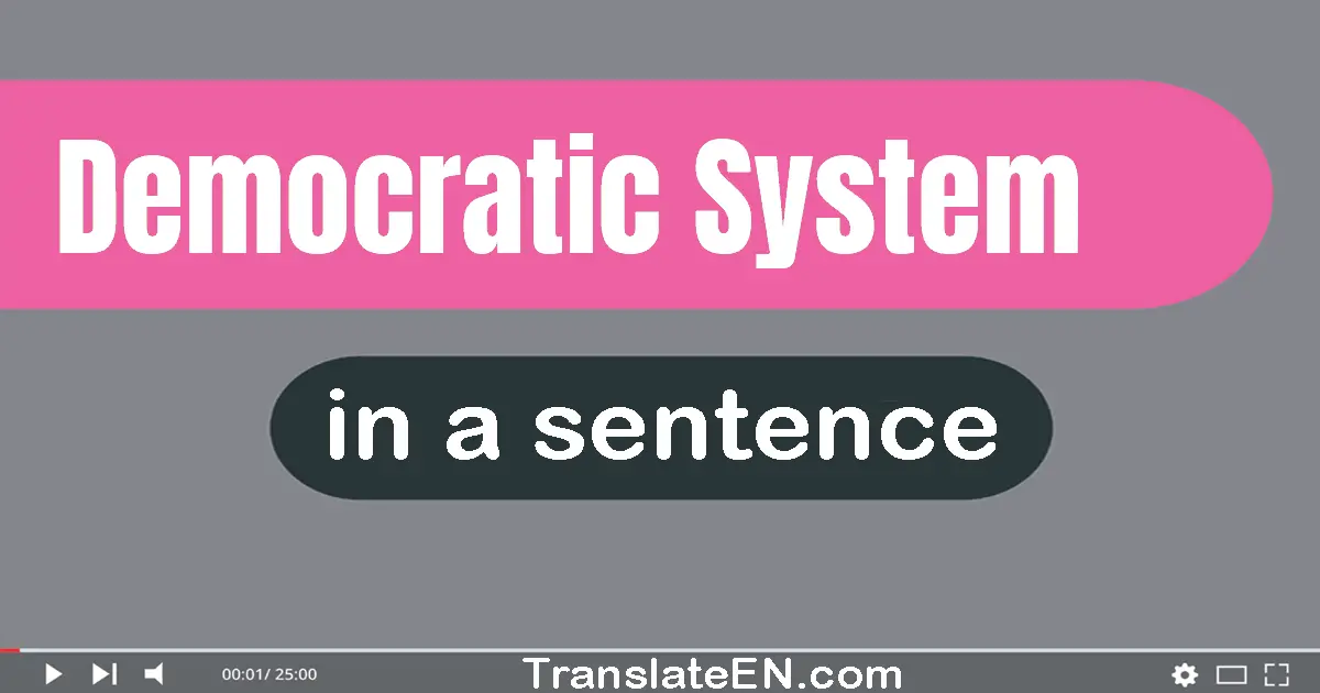 Democratic System in a sentence