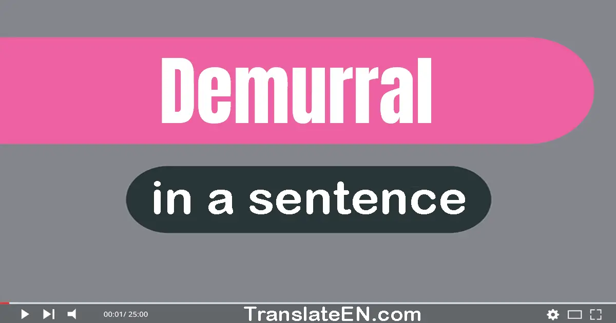 Demurral in a sentence