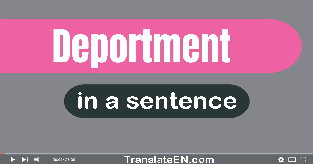 Deportment in a sentence