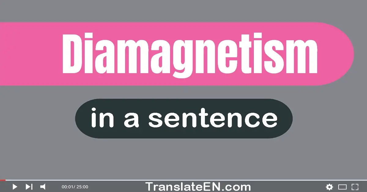 Diamagnetism in a sentence