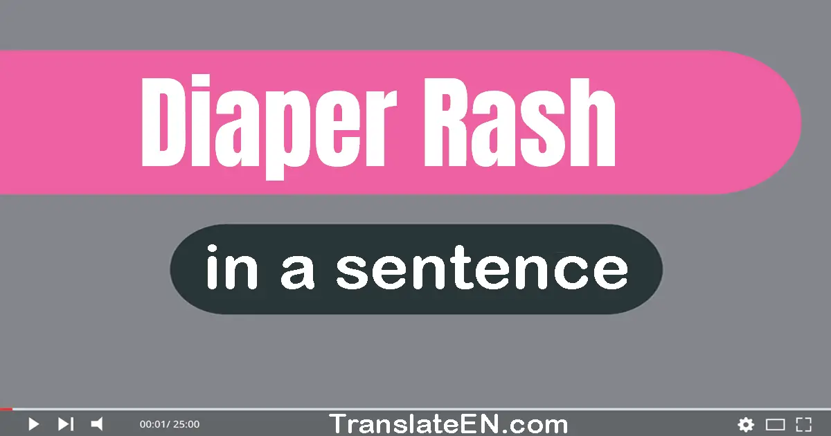 Diaper Rash in a sentence