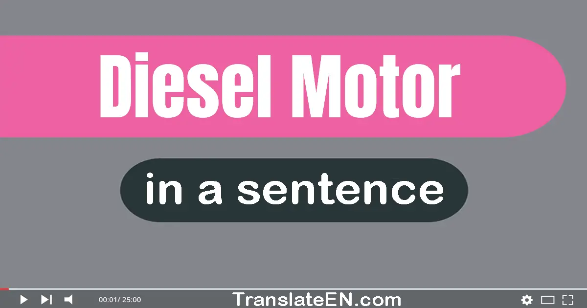 Diesel Motor in a sentence