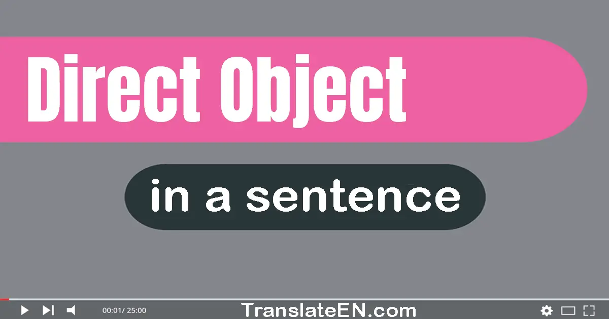 Direct Object in a sentence