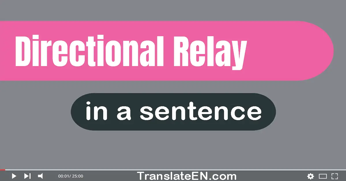 Directional Relay in a sentence