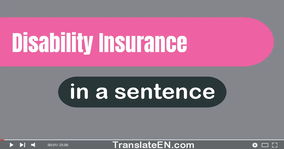 Disability Insurance in a sentence