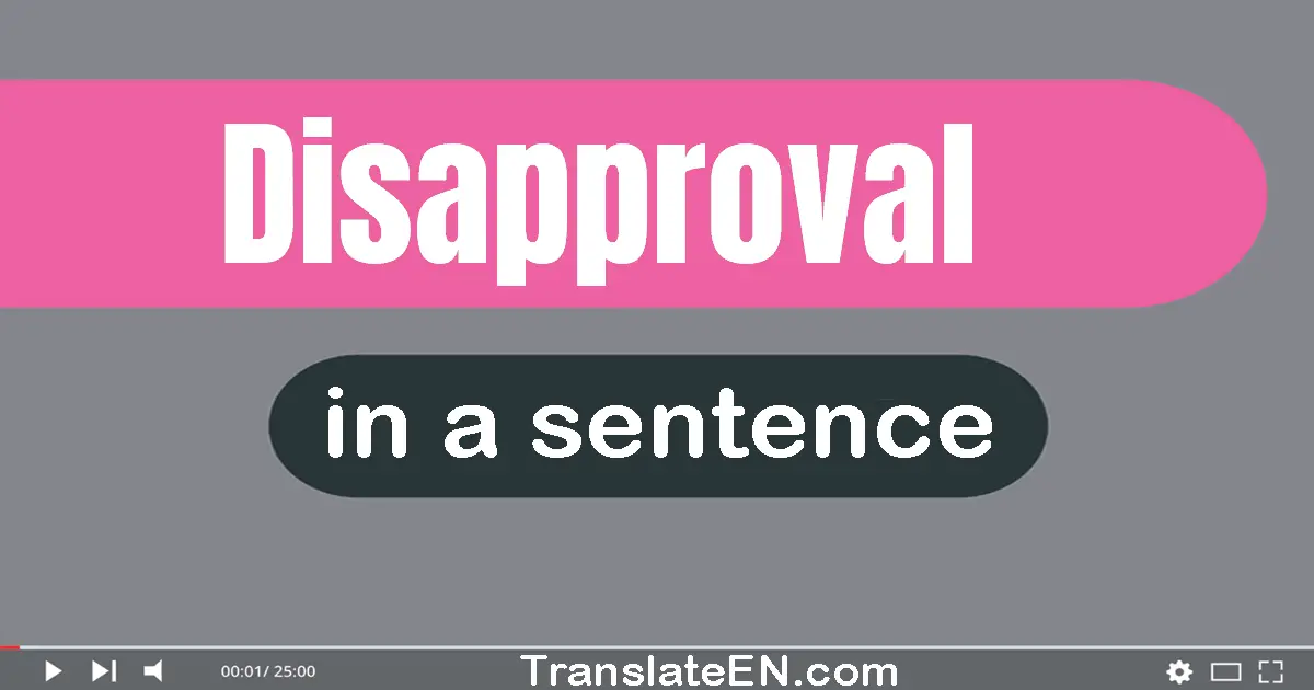 Disapproval in a sentence