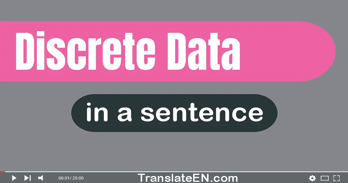 Discrete Data in a sentence