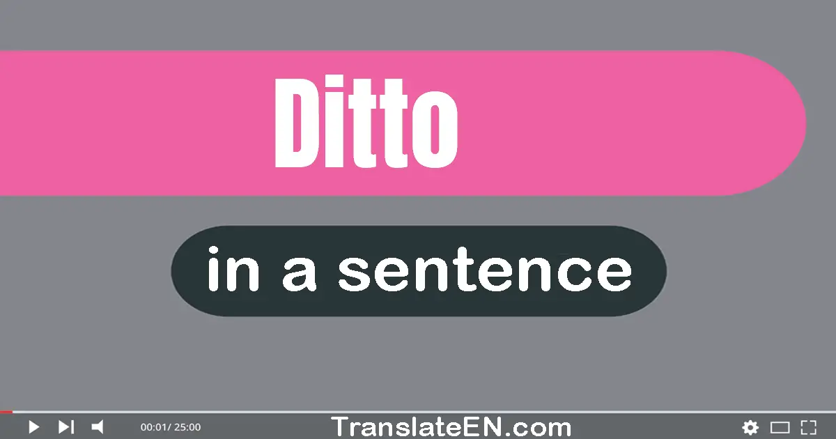 How to Pronounce Ditto (and Ditto Meaning) 