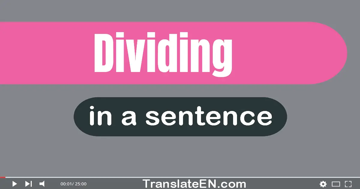 Dividing in a sentence