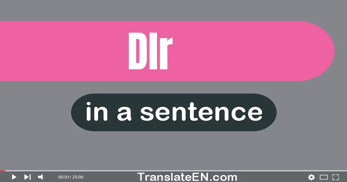 Dlr in a sentence