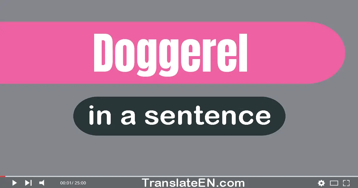 Doggerel in a sentence