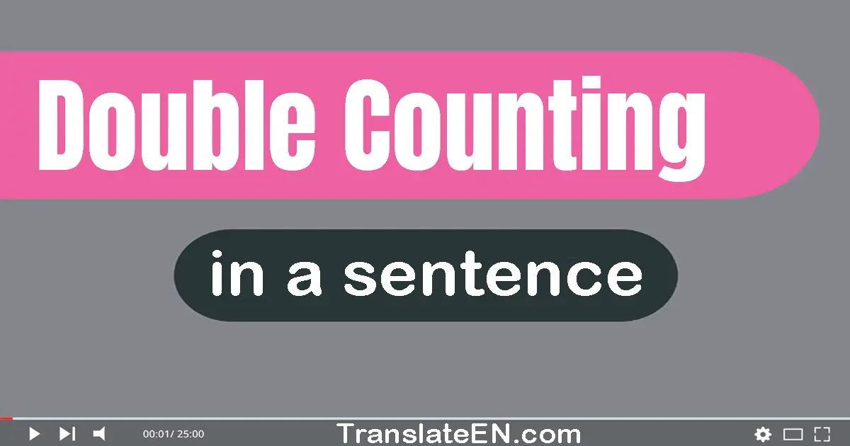 Double Counting in a sentence