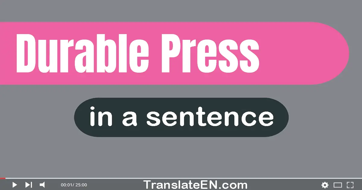 Durable Press in a sentence