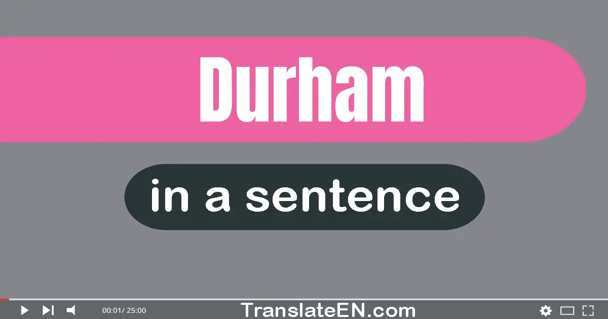 Durham in a sentence