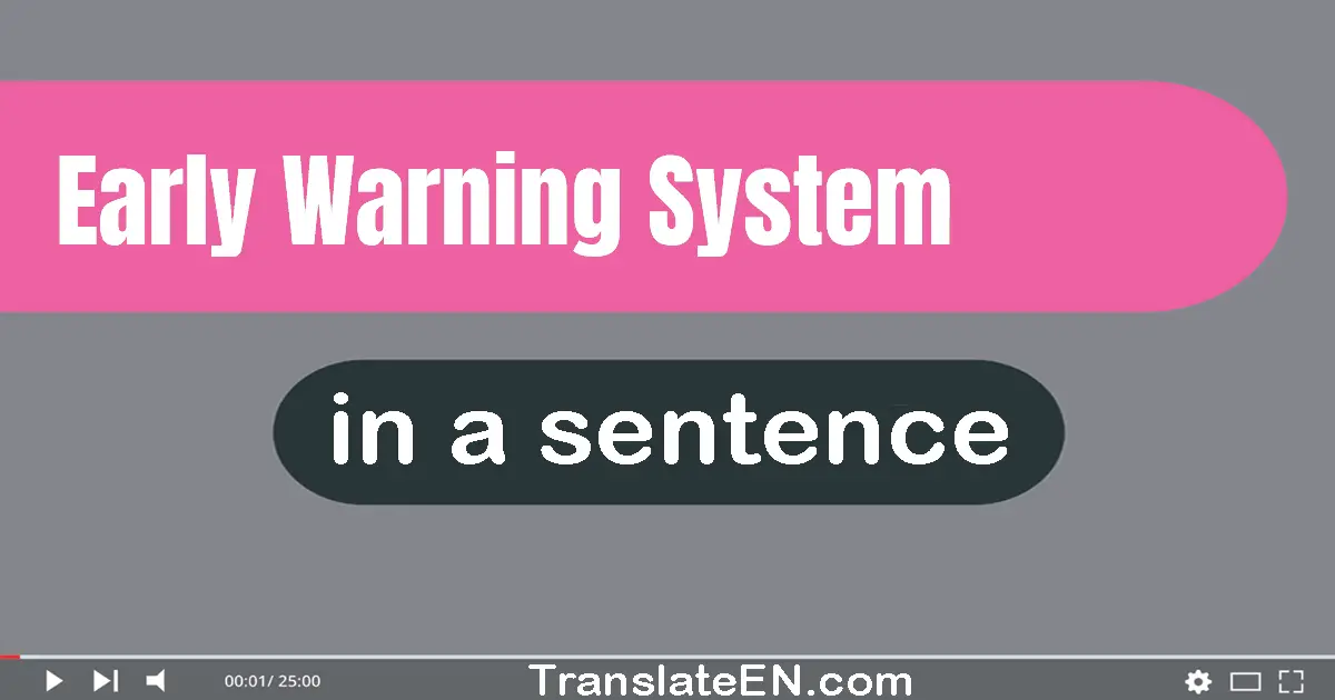 Early Warning System in a sentence