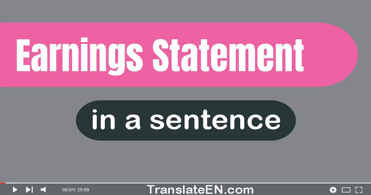 Earnings Statement in a sentence