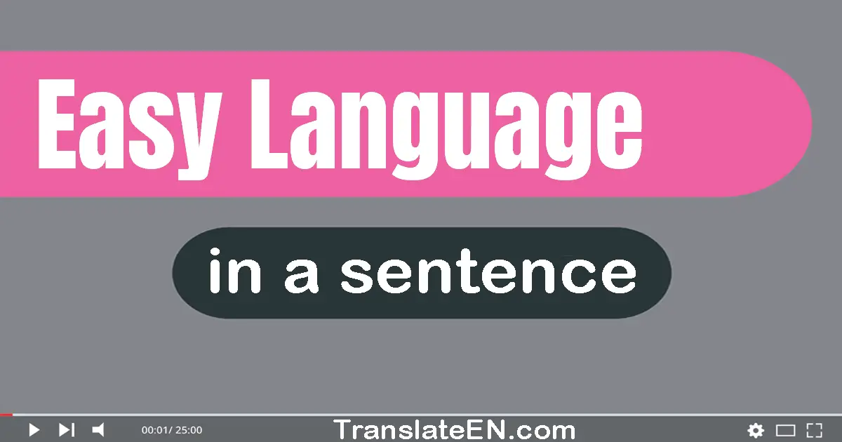 Easy Language in a sentence