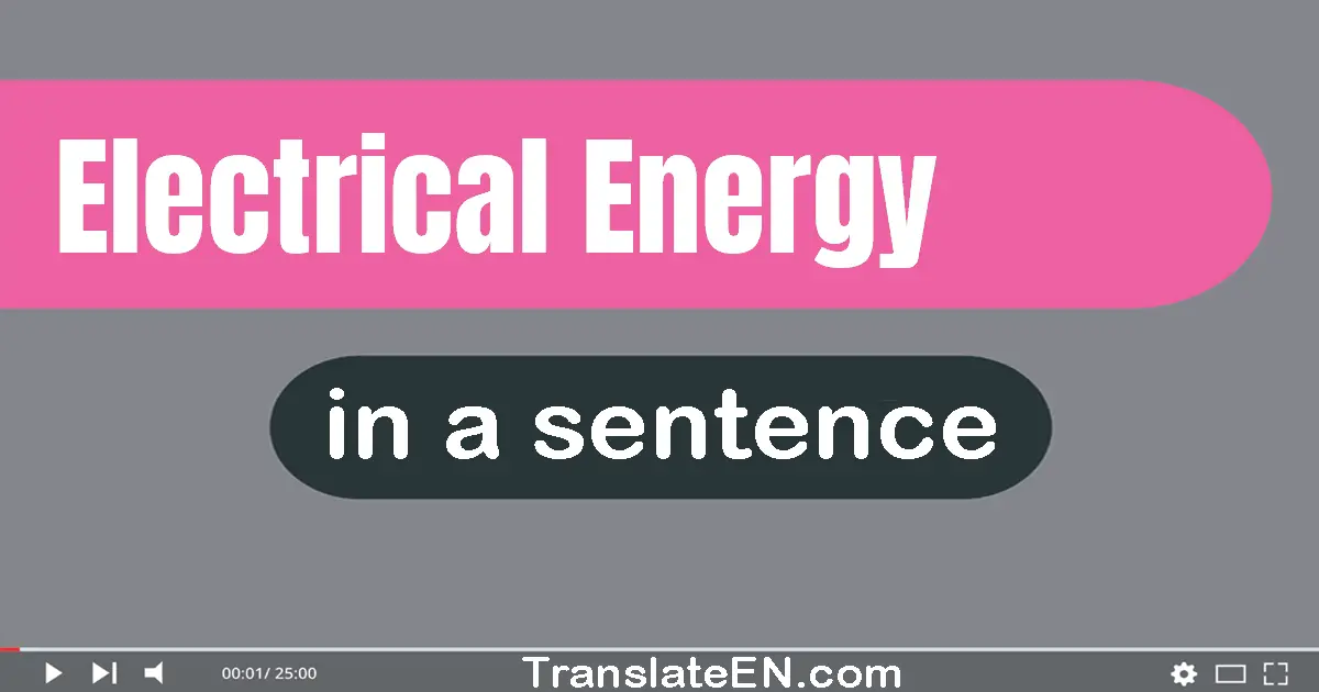 Electrical Energy in a sentence