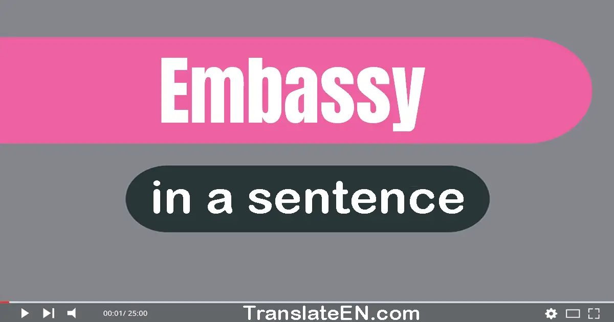 Embassy in a sentence