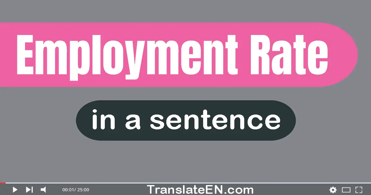 Employment Rate in a sentence