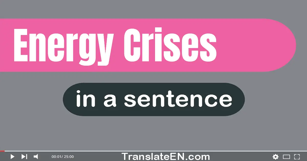 Energy Crises in a sentence