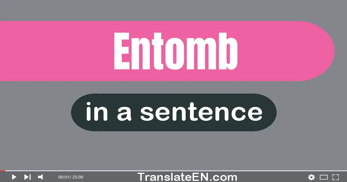 Entomb in a sentence