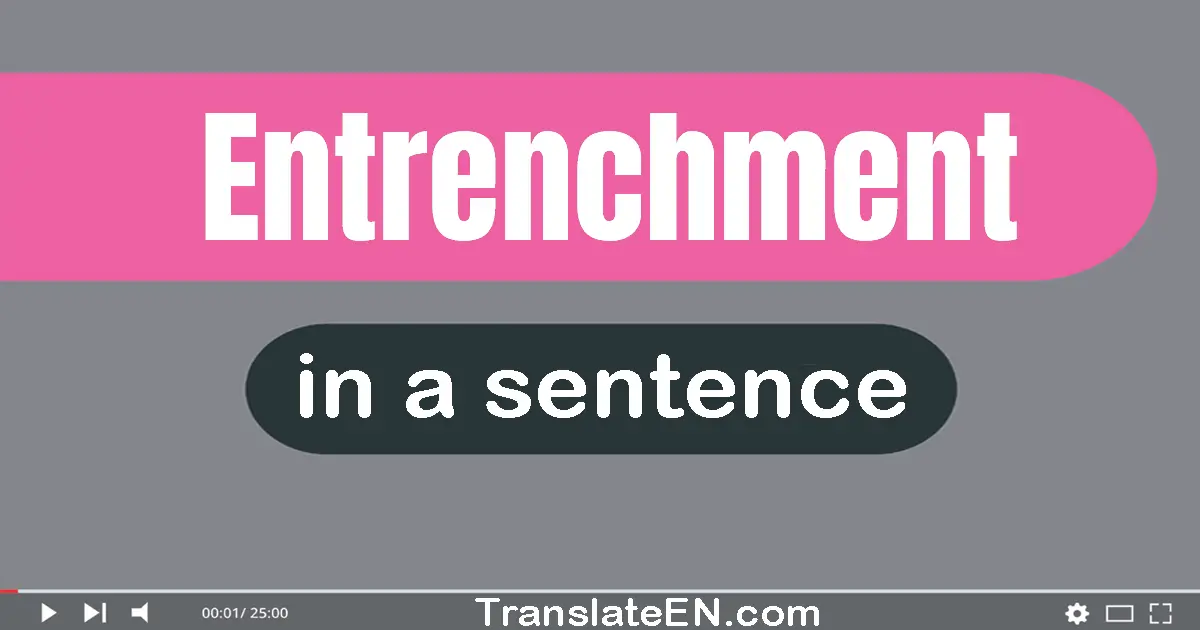 Entrenchment in a sentence