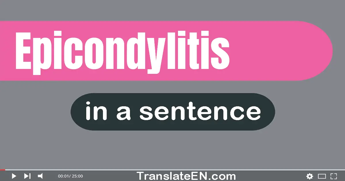 Epicondylitis in a sentence