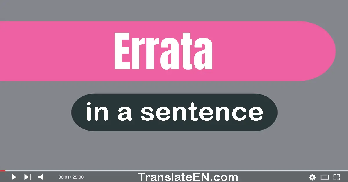 Use "errata" in a sentence | "errata" sentence examples