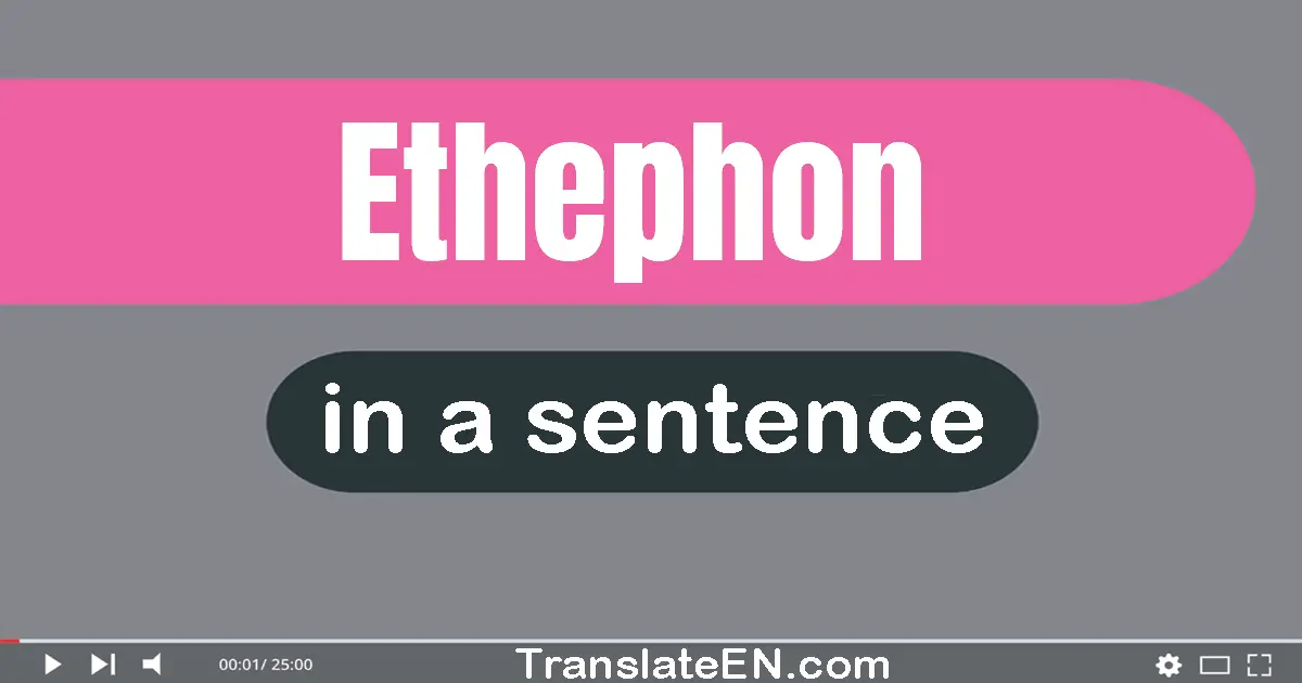 Ethephon in a sentence