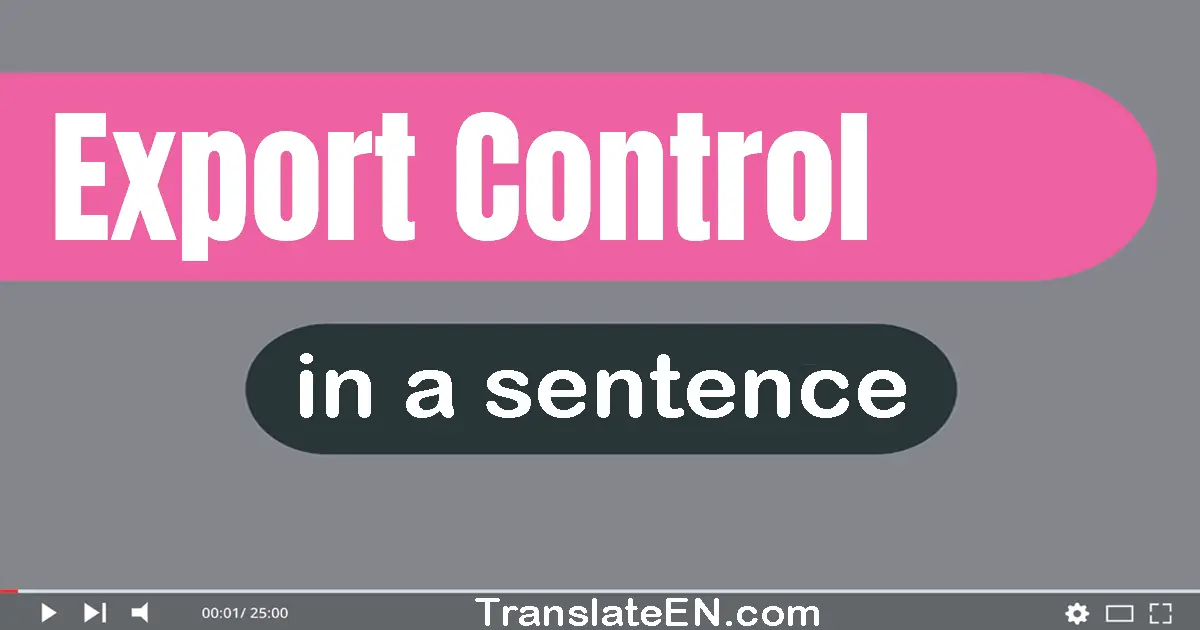 Export Control in a sentence