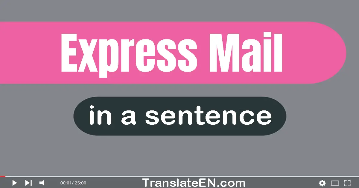 Express Mail in a sentence