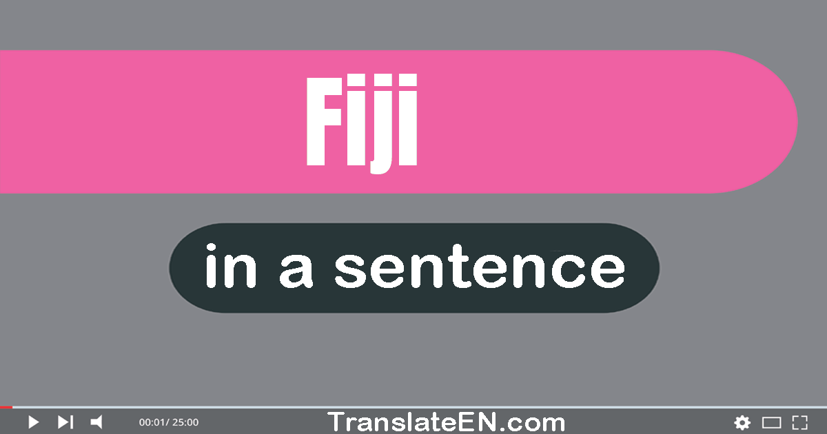 Fiji in a sentence