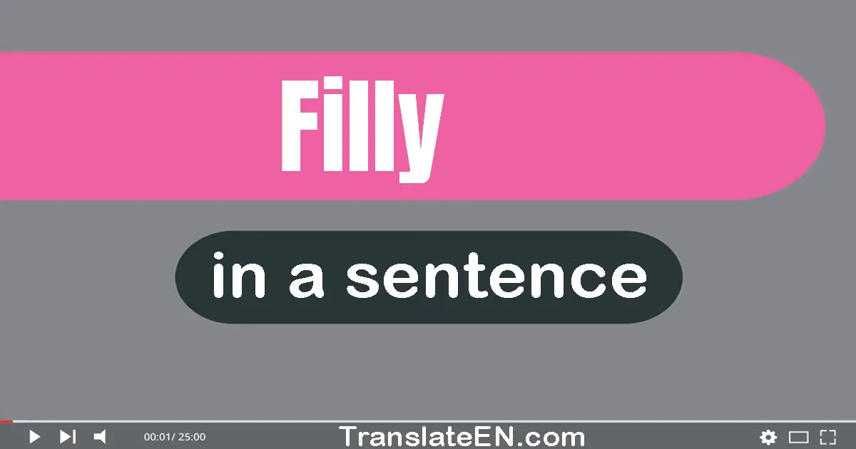 Filly in a sentence