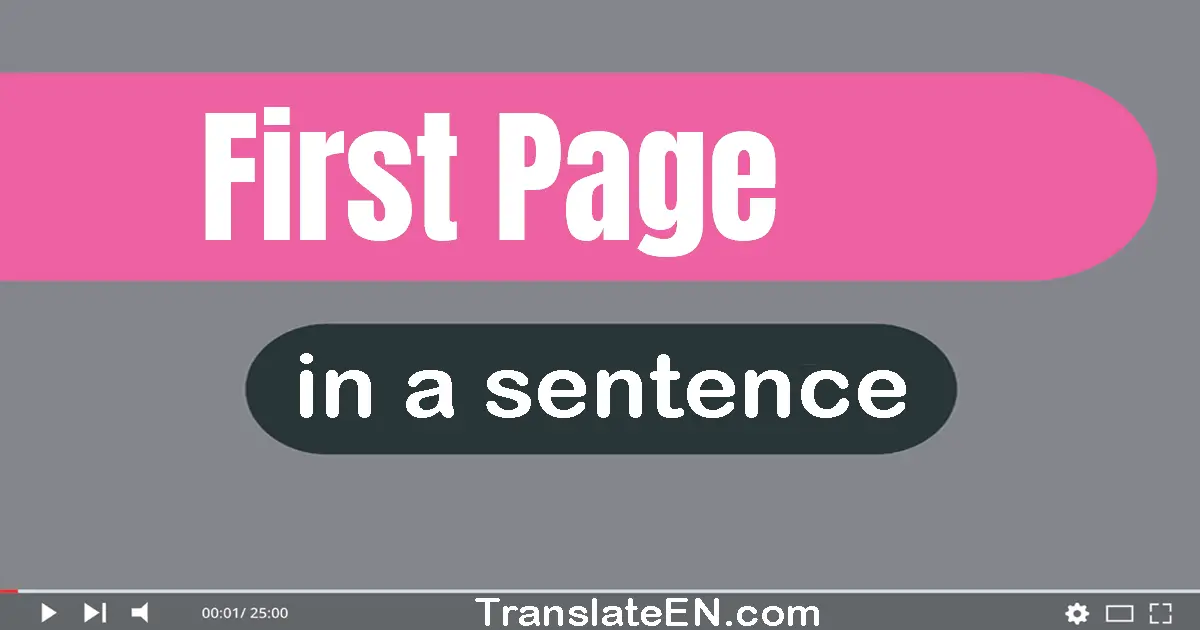 First Page in a sentence