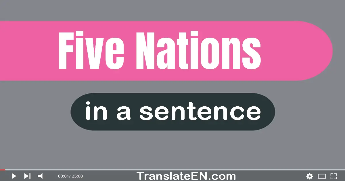 Five Nations in a sentence