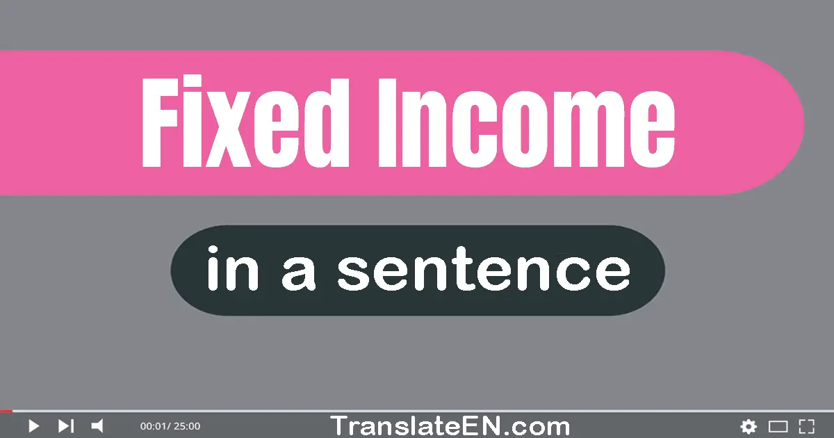 Fixed Income in a sentence