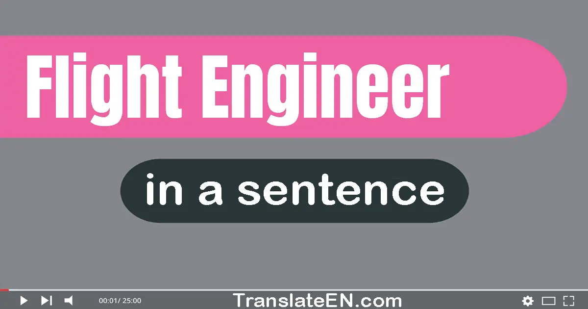 Flight Engineer in a sentence