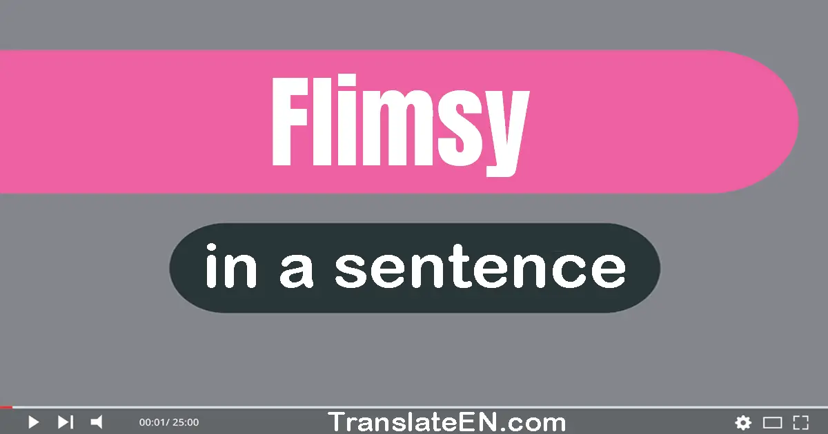 Flimsy in a sentence