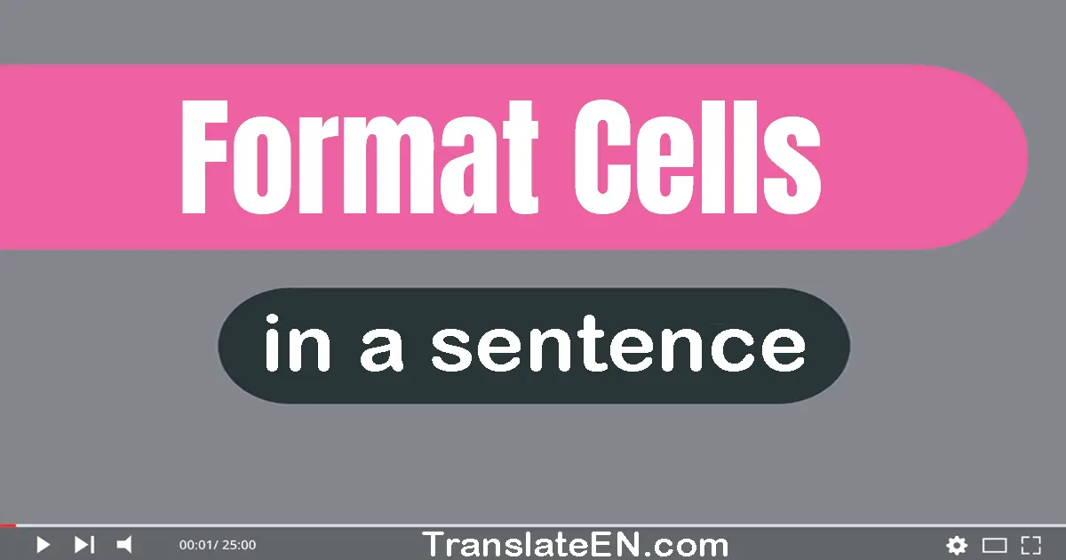 Format Cells in a sentence