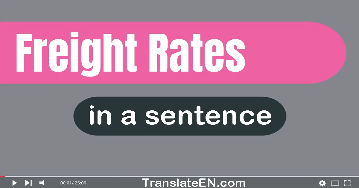 Freight Rates in a sentence