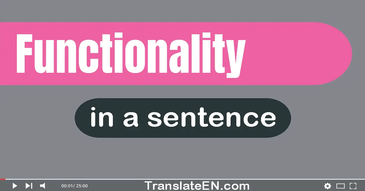 Functionality in a sentence