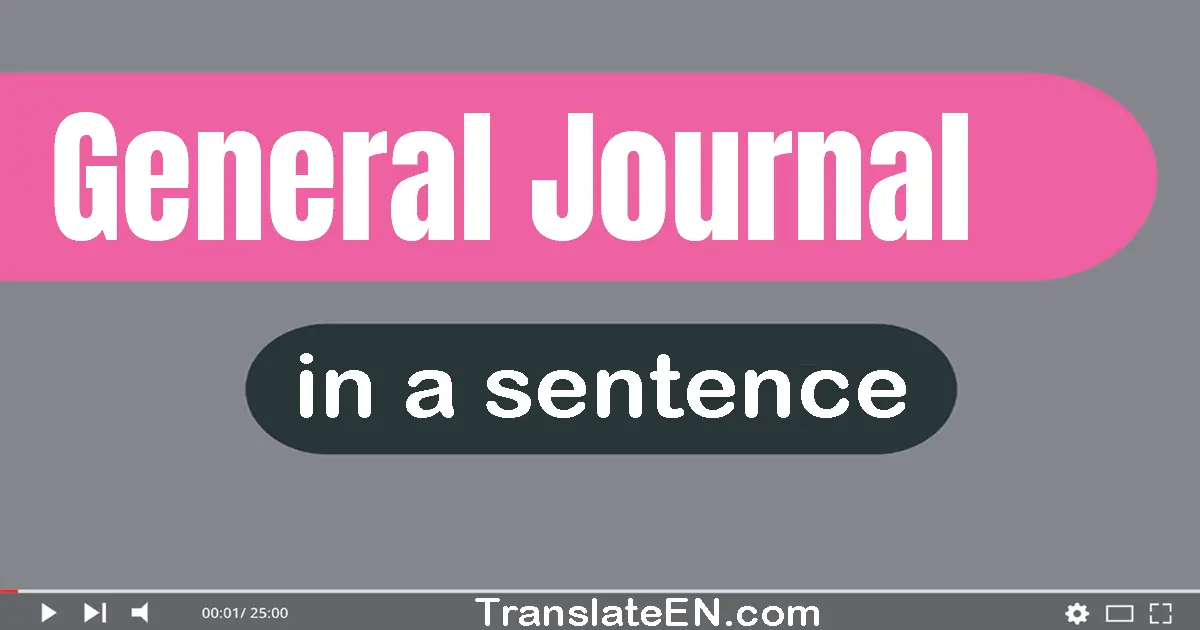 General Journal in a sentence